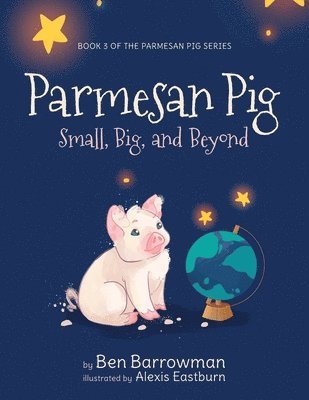 Ben Barrowman - Parmesan Pig, Häftad. Tillgänglighet: Lägg i varukorg