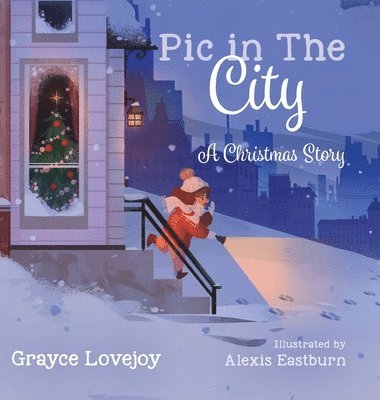 Grayce Lovejoy - Pic in the City, Inbunden. Tillgänglighet: Lägg i varukorg
