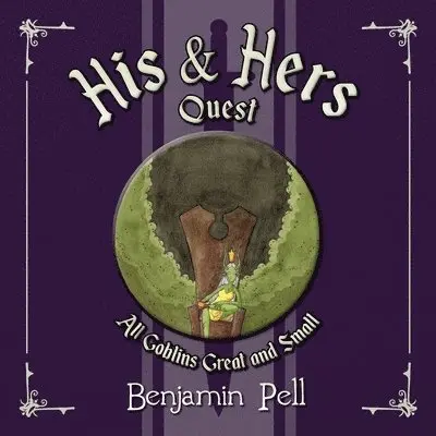 Benjamin Pell - His & Hers Quest, Häftad. Tillgänglighet: Lägg i varukorg
