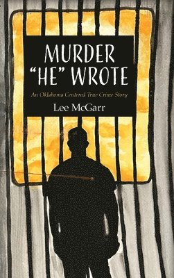 Lee McGarr - Murder "He" Wrote, Inbunden