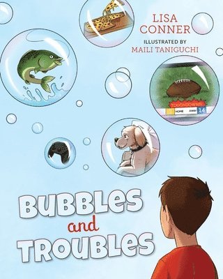 Lisa Conner - Bubbles and Troubles, Häftad