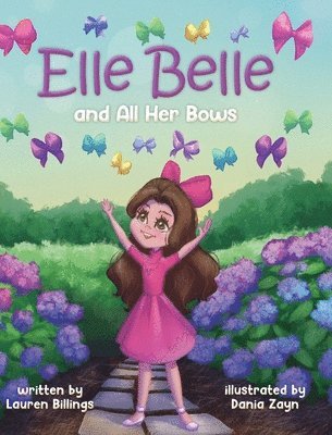 Lauren Billings - Elle Belle and All Her Bows, Inbunden