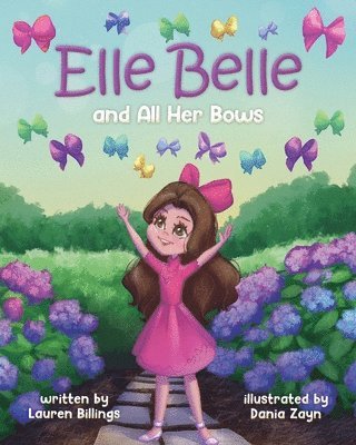 Lauren Billings - Elle Belle and All Her Bows, Häftad