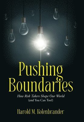 Harold M Kolenbrander - Pushing Boundaries, Inbunden. Tillgänglighet: Lägg i varukorg