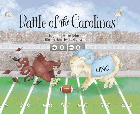 Julie Jordan Johnston - Battle of the Carolinas, Inbunden