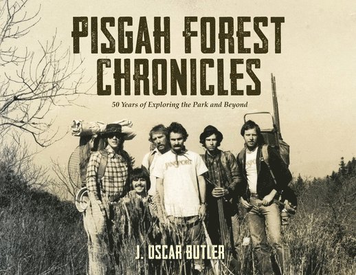 Pisgah Forest Chronicles