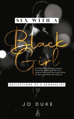 Jo Duke - Sex With A Black Girl, Häftad