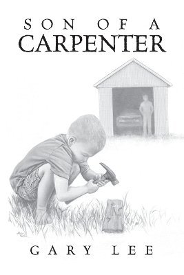 Gary Lee - Son of a Carpenter, Häftad