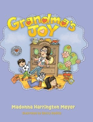 Madonna Harrington Meyer - Grandma's Joy, Inbunden