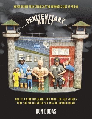 Ron Dudas - Penitentiary Built, Häftad