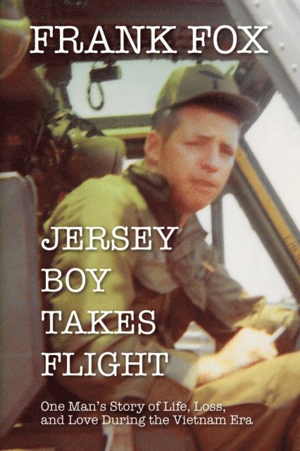 Frank Fox - Jersey Boy Takes Flight, E-bok