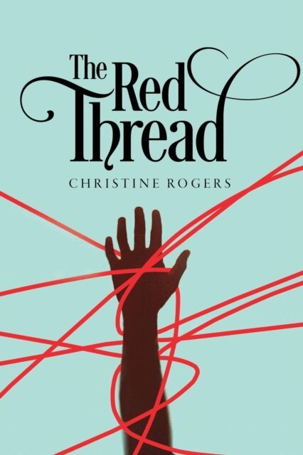 Christine Rogers - Red Thread, E-bok