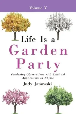 Judy Janowski - Life Is a Garden Party, Vol V, Häftad. Tillgänglighet: Lägg i varukorg