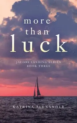 Katrina Alexander - More Than Luck, Häftad. Tillgänglighet: Lägg i varukorg