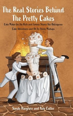Sandy Hargrave, Nan Cutler - Real Stories Behind the Pretty Cakes, Inbunden. Tillgänglighet: Lägg i varukorg