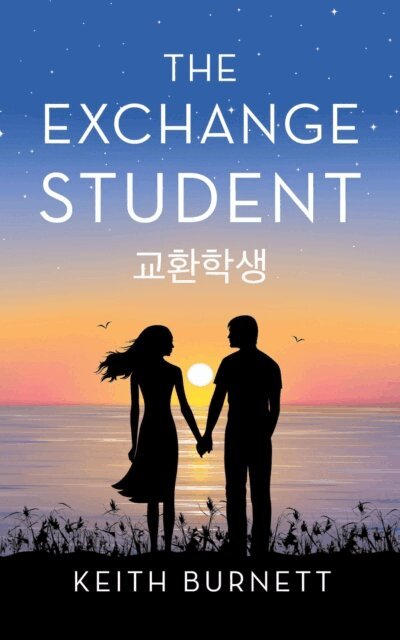 Keith Burnett - Exchange Student, E-bok
