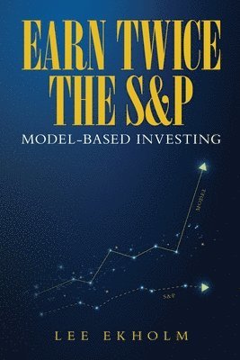 Earn Twice the S&P