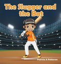Slugger and the Bat