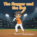 Slugger and the Bat