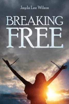 Jayda Lee Wilson - Breaking Free, Häftad