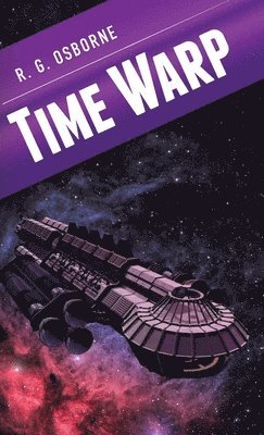 R G Osborne - Time Warp, Inbunden