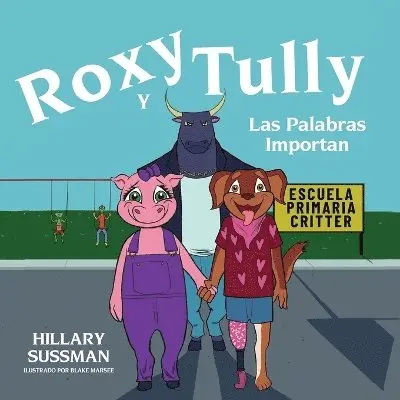 Hillary Sussman, Paula Oxoby-Hayett - Roxy y Tully, Häftad. Tillgänglighet: Lägg i varukorg