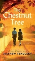 Mathew Tekulsky - Chestnut Tree, Inbunden. Tillgänglighet: Kommande