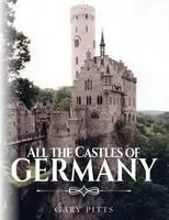 Gary Pitts - All the Castles of Germany, Häftad. Tillgänglighet: Lägg i varukorg