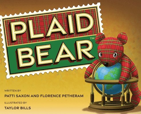 Patti Saxon, Florence Petheram - Plaid Bear TM, Inbunden