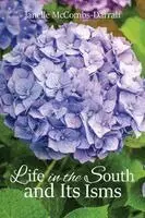 Janelle McCombs-Darrah - Life in the South and Its Isms, Häftad. Tillgänglighet: Lägg i varukorg