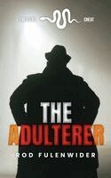 Rod Fulenwider - Adulterer, Inbunden