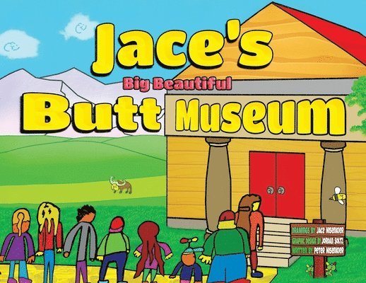 Peter Nisenkier - Jace's Big Beautiful Butt Museum, Häftad