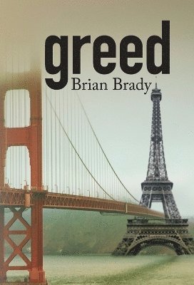 Brian Brady - greed, Inbunden