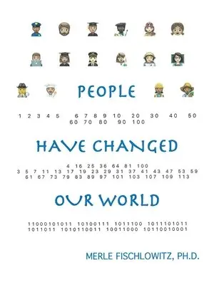 Merle Fischlowitz - People Have Changed Our World, Häftad. Tillgänglighet: Lägg i varukorg