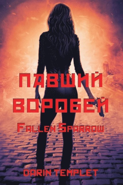 Darin Templet - Fallen Sparrow, E-bok