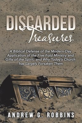 Andrew G Robbins - Discarded Treasures, Häftad. Tillgänglighet: Lägg i varukorg