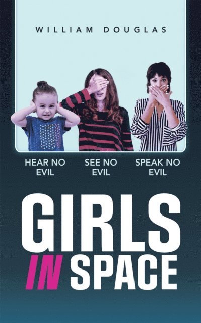 William Douglas - Girls In Space, E-bok