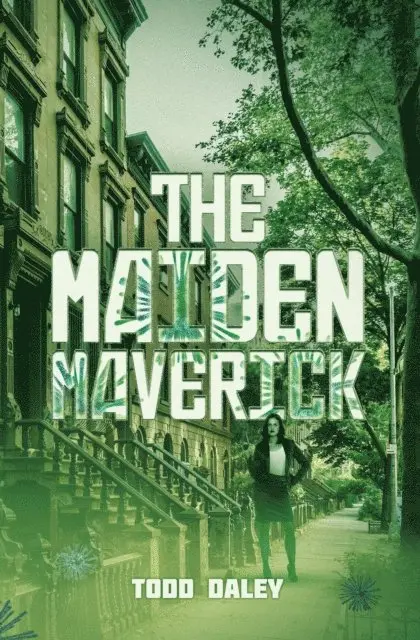Todd Daley - Maiden Maverick, E-bok. Tillgänglighet: Lägg i varukorg