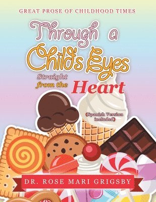 Rose Mari Grigsby - Through a Child's Eyes, Häftad