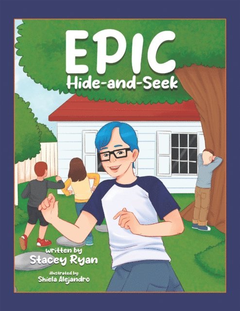 Stacey Ryan - EPIC Hide-and-Seek, E-bok
