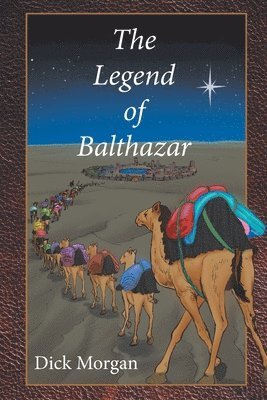 Dick Morgan - Legend of Balthazar, Häftad. Tillgänglighet: Lägg i varukorg