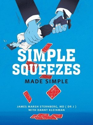 James Marsh Sternberg (Dr J) - Simple Squeezes, Häftad. Tillgänglighet: Lägg i varukorg