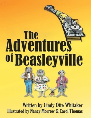 Cindy Otte Whitaker - Adventures of Beasleyville, Häftad. Tillgänglighet: Lägg i varukorg