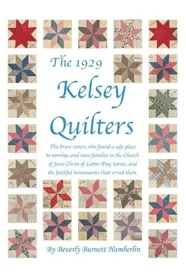 Beverly Burnett Hamberlin - 1929 Kelsey Quilters, Häftad. Tillgänglighet: Lägg i varukorg
