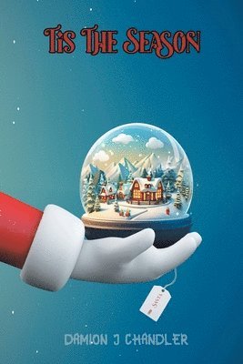 Damion J Chandler - Tis The Season, Häftad