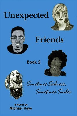 Michael Kaye - Unexpected Friends - Book 2, Häftad. Tillgänglighet: Lägg i varukorg