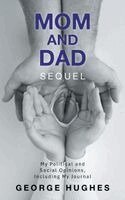 George Hughes - Mom and Dad Sequel, Häftad