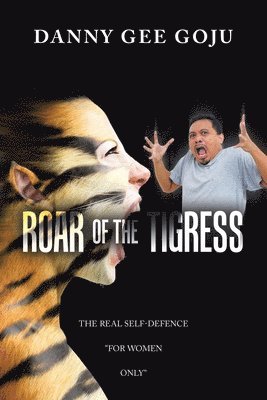 Roar of the Tigress