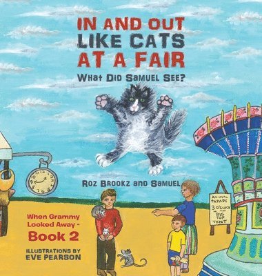 Roz Brookz, Samuel - In and Out Like Cats at a Fair, Inbunden