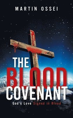 Martin Ossei - Blood Covenant, Häftad